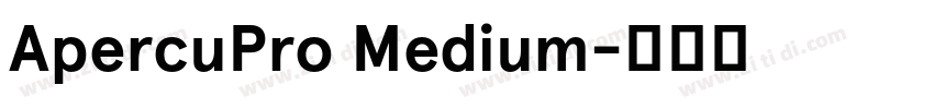 ApercuPro Medium字体转换